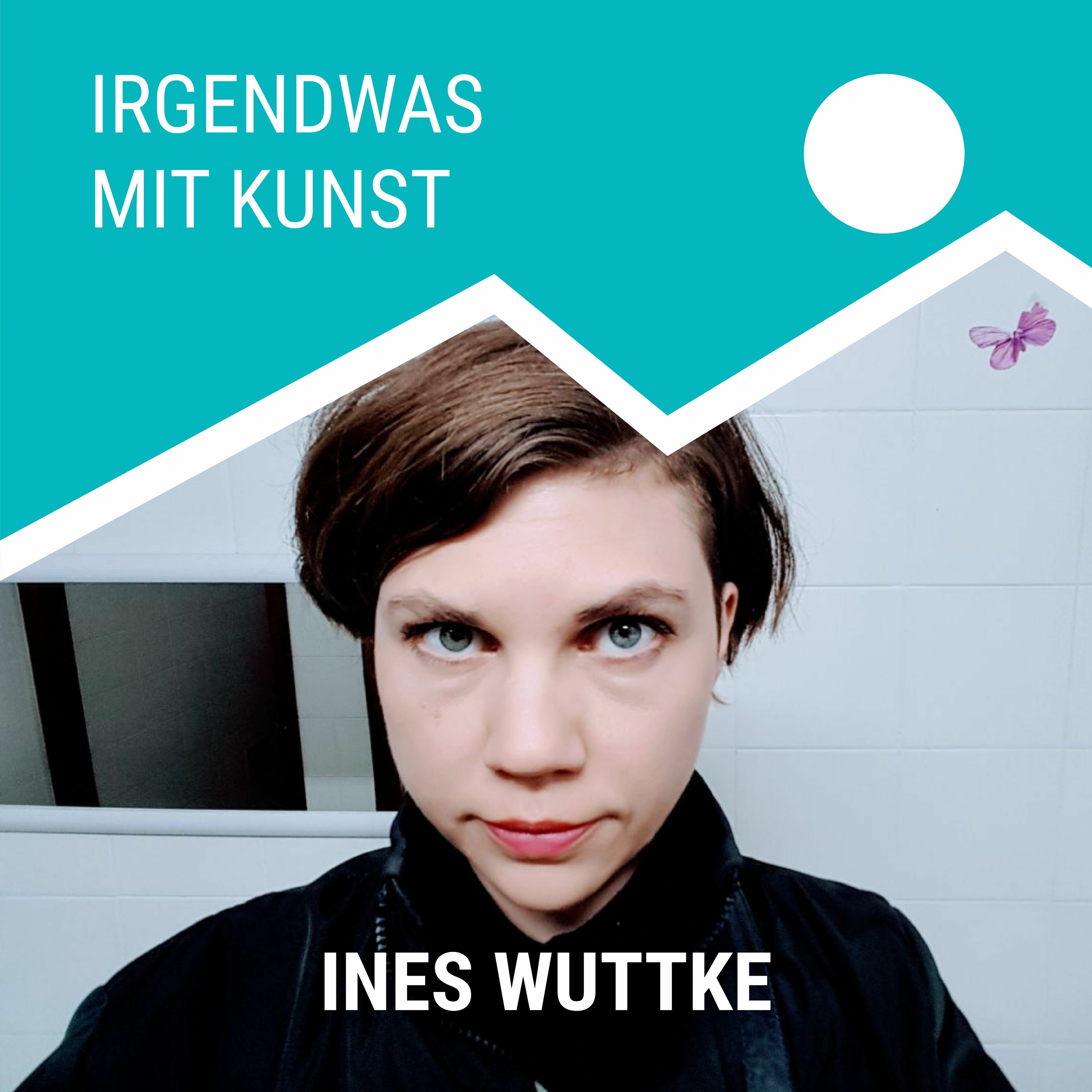 Ines Wuttke - Was ist hier inszeniert?